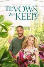 Watch The Vows We Keep Putlocker