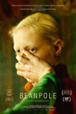 Watch Beanpole Putlocker