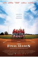 Watch The Final Season Putlocker