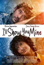 Watch I\'ll Show You Mine Putlocker