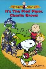 Watch Its the Pied Piper Charlie Brown Putlocker