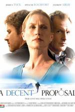 Watch A Decent Proposal Putlocker