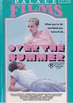 Watch Over the Summer Putlocker