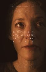 Watch Before the World Set on Fire Putlocker