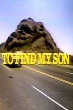 Watch To Find My Son Putlocker