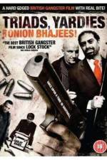Watch Triads Yardies & Onion Bhajees Putlocker