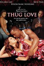 Watch Jessica Sinclaires Thug Love Putlocker