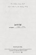Watch Let It Fall: Los Angeles 1982-1992 Putlocker
