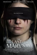 Watch The Last Thing Mary Saw Putlocker