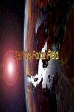 Watch National Geographic  Earths Force Field Putlocker