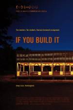 Watch If You Build It Putlocker