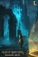Watch Tales of Runeterra: Shadow Isles (Short 2020) Putlocker