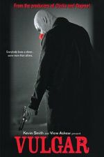 Watch Vulgar Putlocker