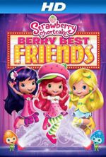 Watch Strawberry Shortcake: Berry Best Friends Putlocker