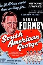 Watch South American George Putlocker
