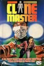 Watch The Clone Master Putlocker