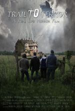 Watch Trail to Terror Putlocker