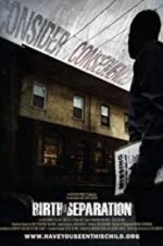 Watch Birth of Separation Putlocker