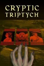 Watch Cryptic Triptych Putlocker