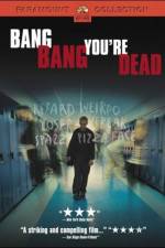 Watch Bang Bang You're Dead Putlocker