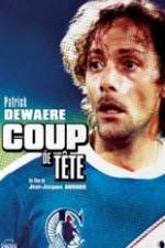 Watch Coup de tte Putlocker