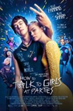 Watch How to Talk to Girls at Parties Putlocker