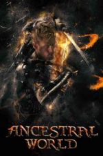 Watch Ancestral World Putlocker