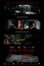 Watch Down to the Dirt Putlocker