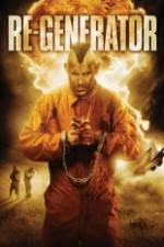 Watch Re Generator Putlocker