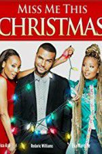 Watch Miss Me This Christmas Putlocker