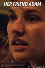 Watch Her Friend Adam Putlocker