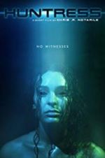 Watch Huntress Putlocker