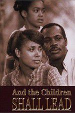Watch And the Children Shall Lead Putlocker