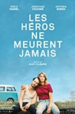 Watch Heroes Don\'t Die Putlocker