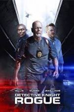 Watch Detective Knight: Rogue Putlocker