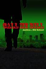Watch Call Me Bill Putlocker