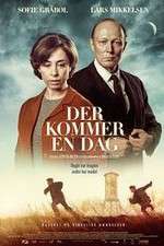 Watch Der kommer en dag Putlocker