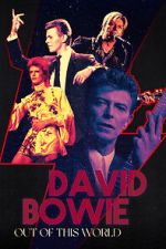 Watch David Bowie: Out of This World Putlocker