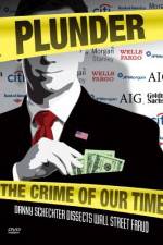 Watch Plunder The Crime of Our Time Putlocker