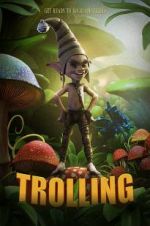 Watch Trolling Putlocker