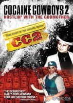 Watch Cocaine Cowboys 2 Putlocker