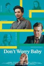 Watch Don't Worry Baby Putlocker