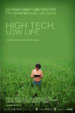 Watch High Tech Low Life Putlocker
