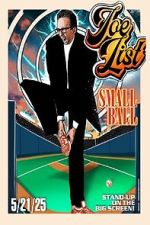 Watch Joe List: Small Ball Putlocker