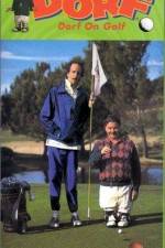 Watch Dorf on Golf Putlocker