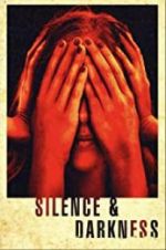 Watch Silence & Darkness Putlocker
