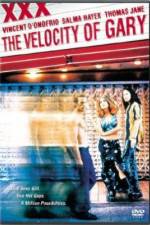 Watch The Velocity of Gary* *Not His Real Name Putlocker