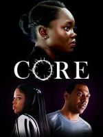 Watch Core Putlocker