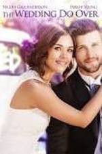 Watch The Wedding Do Over Putlocker