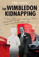 Watch The Wimbledon Kidnapping Putlocker